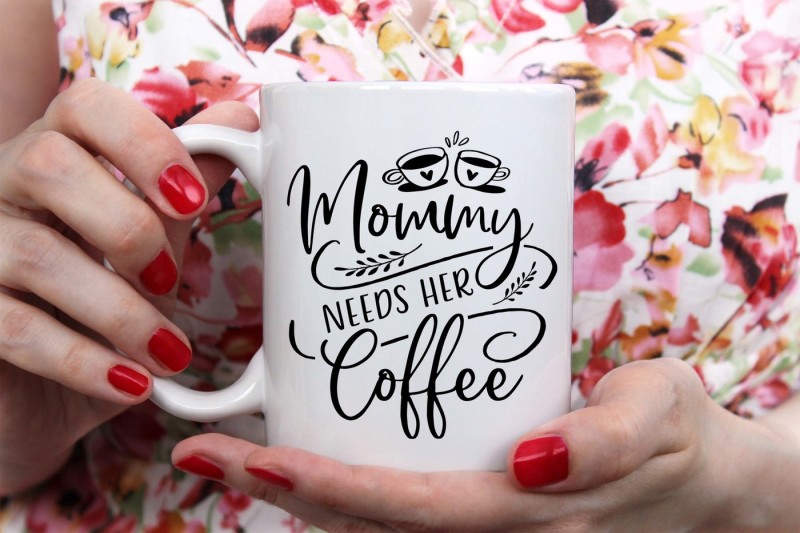 mommy-needs-her-coffee-svg-dxf-png-eps