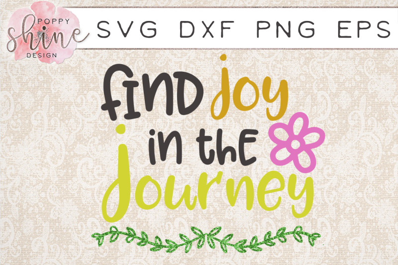 find-joy-in-the-journey-svg-dxf-png-eps-cutting-files