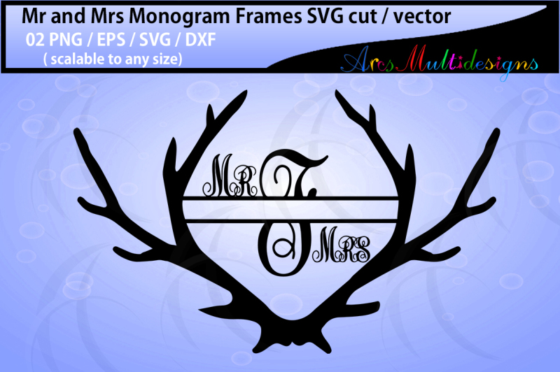 mr-and-mrs-monogram-mr-and-mrs-circle-monogram-vector-antler-monogram-svg-svg-eps-dxf-png