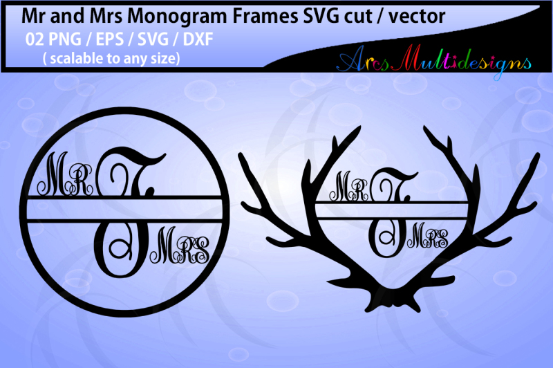 mr-and-mrs-monogram-mr-and-mrs-circle-monogram-vector-antler-monogram-svg-svg-eps-dxf-png