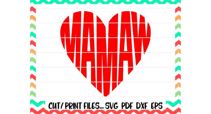 mamaw-cutting-file-mamaw-svg-heart-svg-printable-pdf-silhouette-cameo-cricut-and-more