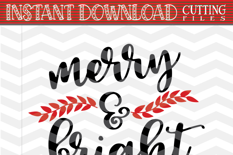 merry-and-bright-svg-christmas-svg-christmas-clipart-christmas-cutting-file-svg-christmas-saying-svg-dxf-eps-png-jpg-pdf