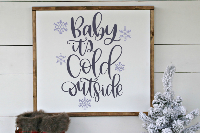 baby-it-s-cold-outside-hand-lettered-svg