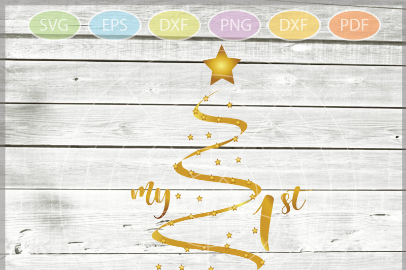 My First Christmas Svg Christmas Svg Baby S First Christmas Cut Files Xmas Tree Svg Cutting File Svg Dxf Eps Png Jpg Pdf By Blueberry Hill Art Thehungryjpeg Com