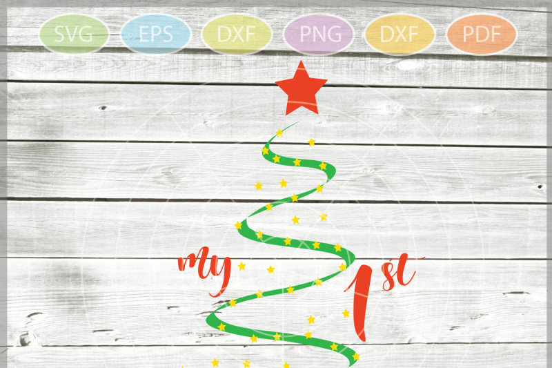 my-first-christmas-svg-christmas-svg-baby-s-first-christmas-cut-files-xmas-tree-svg-cutting-file-svg-dxf-eps-png-jpg-pdf