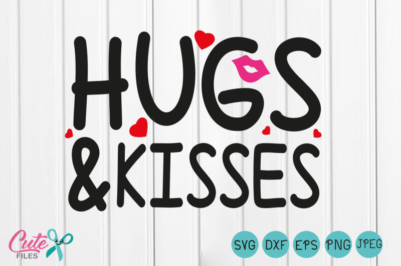 Download HUGS and kisses SVG, xoxo svg, Lips svg Happy Valentines ...