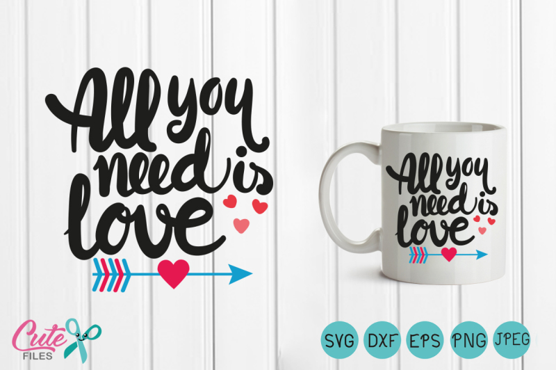 all-you-need-is-love-valentine-arrow-svg-heart-svg-happy-valentines-day-silhouette-studio-heart-vector-file-for-cutting-machines
