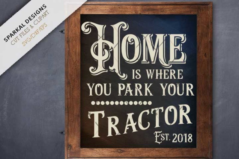 home-is-where-you-park-your-tractor-cutting-file