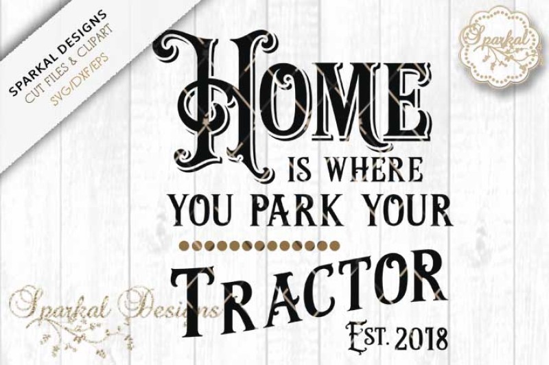 home-is-where-you-park-your-tractor-cutting-file