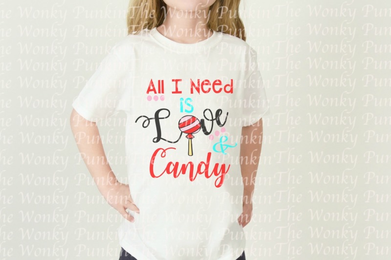 all-i-need-is-love-and-candy-svg