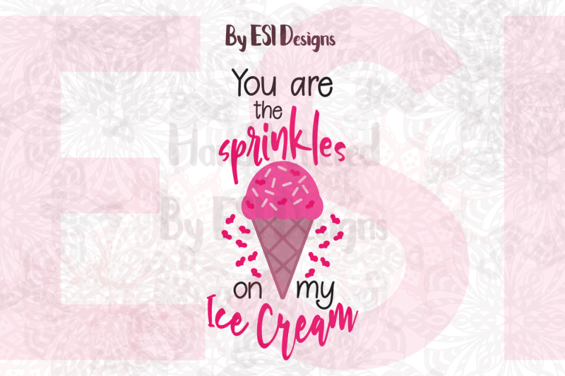 you-are-the-sprinkles-on-my-ice-cream
