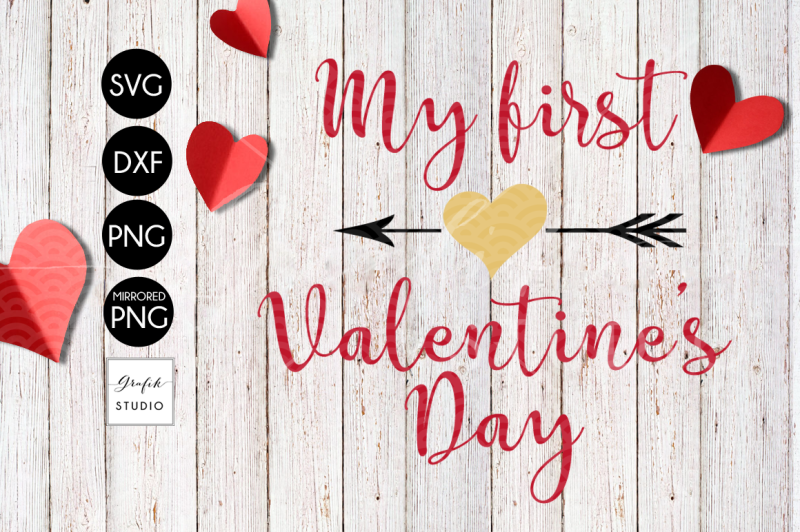 my-1st-valentines-day-valentines-svg-dxf-file-svg-files-fo