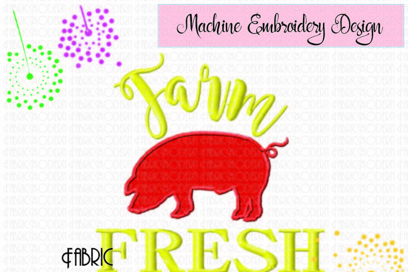 farmhouse-farm-fresh-pig-bacon-bx-embroidery-design-4x4-5x7-6x