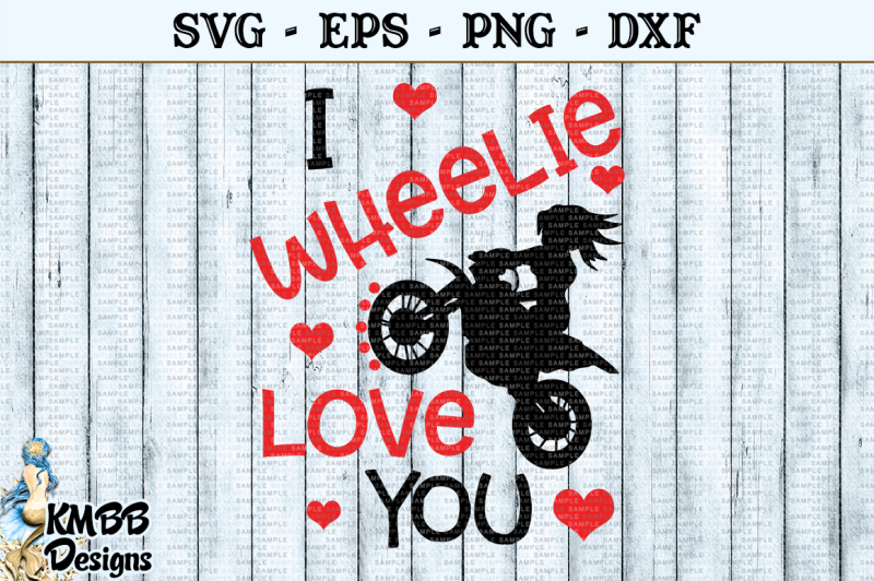 i-wheelie-love-you-girl-valentine-svg-eps-png-dxf-cut-file