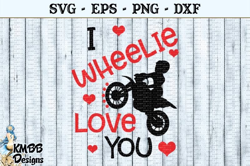 i-wheelie-love-you-valentine-svg-eps-png-dxf-cut-file
