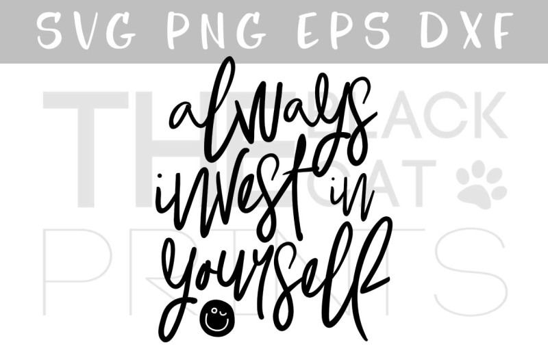 always-invest-in-yourself-svg-dxf-png-eps