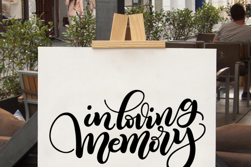 Download In Loving Memory Svg Pdf Dxf Hand Drawn Lettered Cut File By Howjoyful Files Thehungryjpeg Com