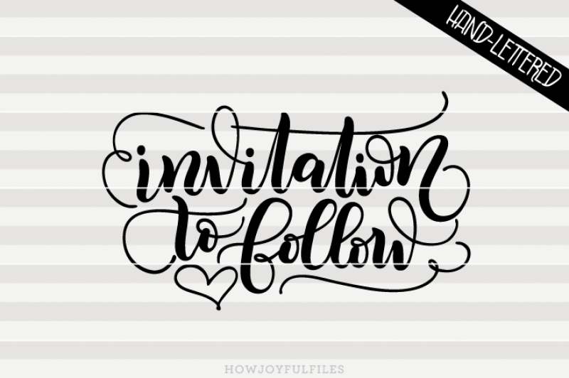 invitation-to-follow-svg-pdf-dxf-hand-drawn-lettered-cut-file