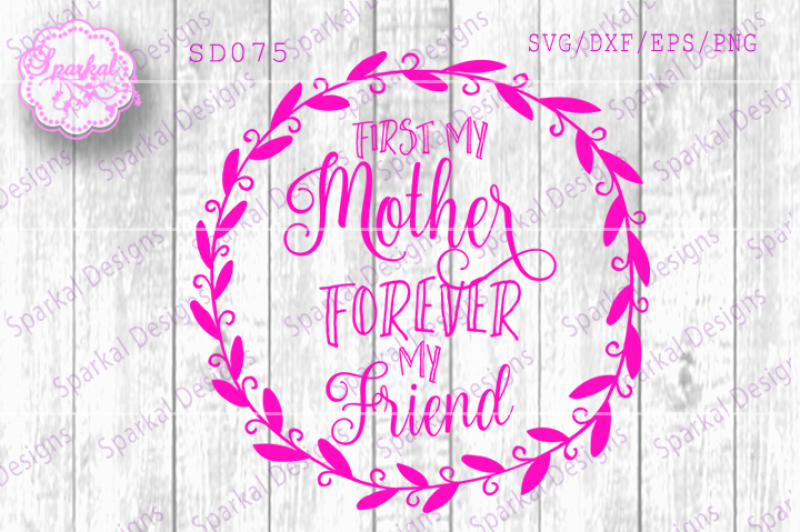 first-my-mother-forever-my-friend-crafter-s-file