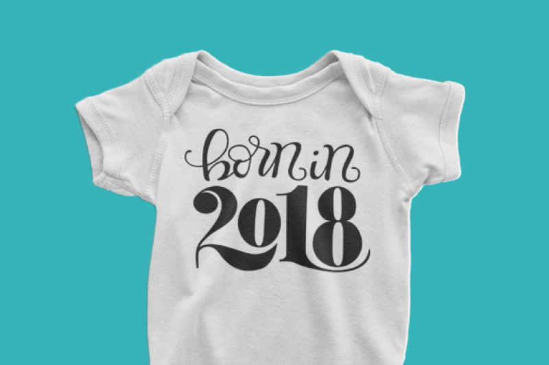 born-in-2018-svg-dxf-pdf-files-hand-drawn-lettered-cut-file