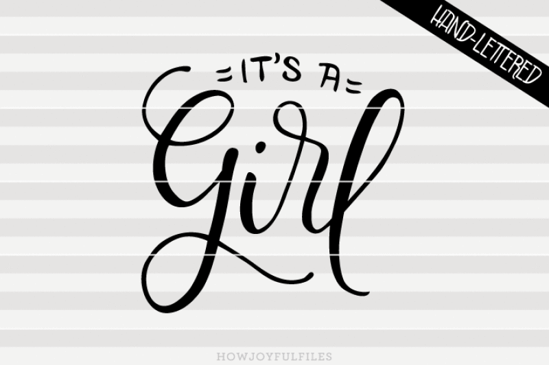it-s-a-girl-baby-announcement-hand-drawn-lettered-cut-file