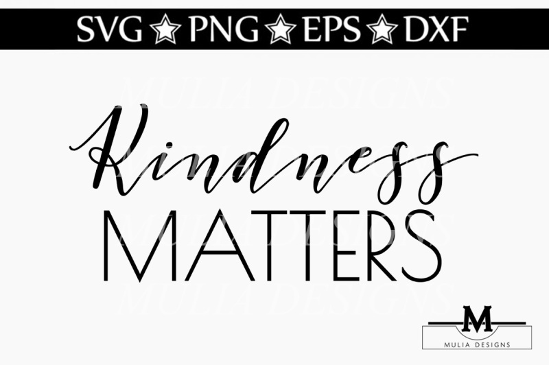 Kindness Matters SVG Free SVG CUt Files