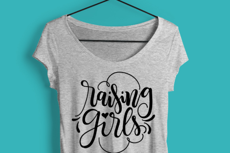 raising-girls-svg-pdf-dxf-hand-drawn-lettered-cut-file