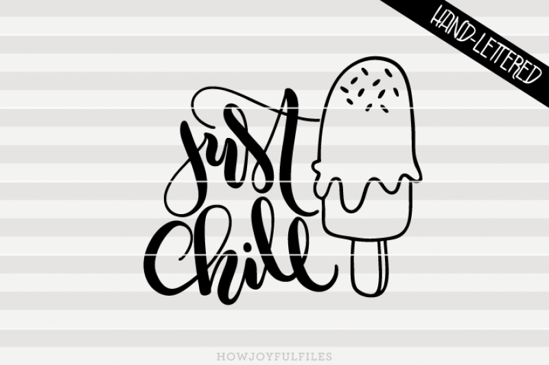 just-chill-summer-svg-pdf-dxf-hand-drawn-lettered-cut-file