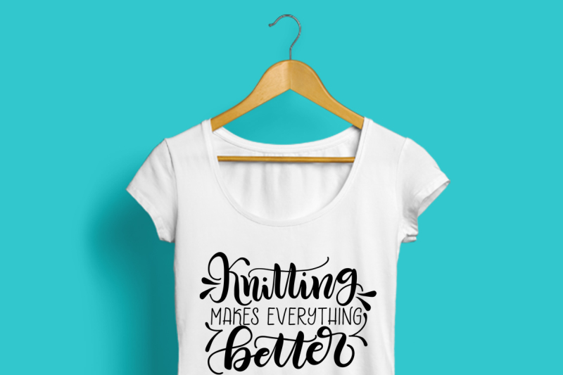 knitting-makes-everything-better-hand-drawn-lettered-cut-file