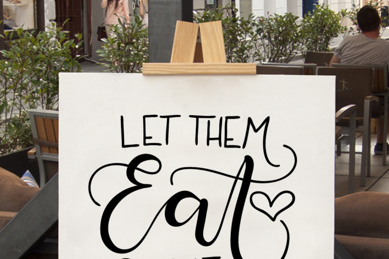 let-them-eat-cake-svg-pdf-dxf-hand-drawn-lettered-cut-file