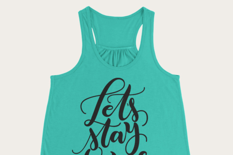 let-s-stay-home-svg-pdf-dxf-hand-drawn-lettered-cut-file