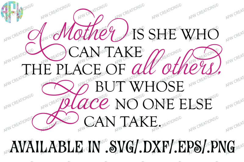 a-mother-is-she-who-can-svg-dxf-eps-cut-file