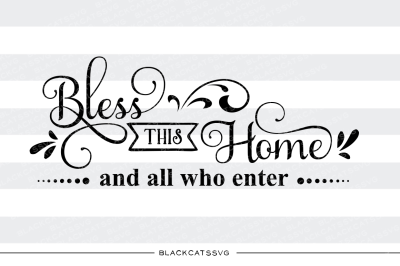 bless-this-home-and-all-who-enter-svg
