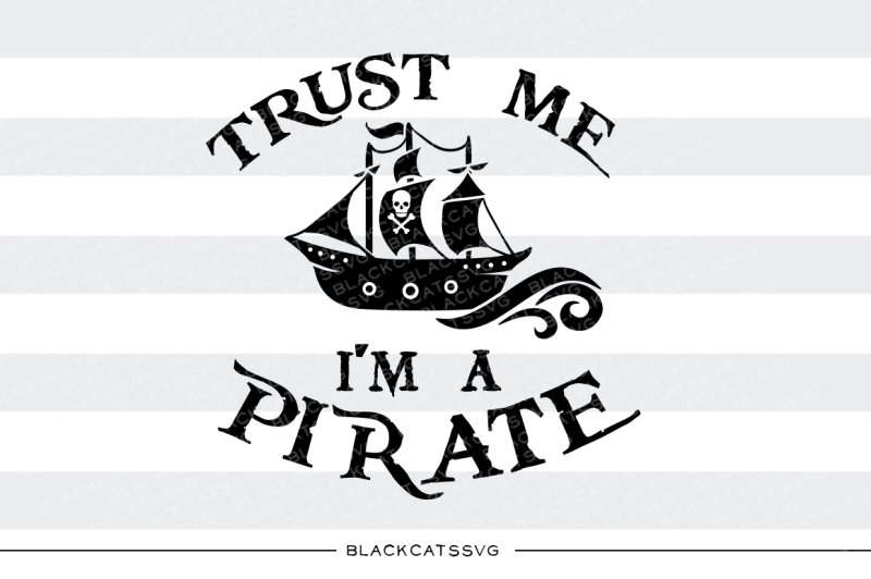 trust-me-i-m-a-pirate-svg-file