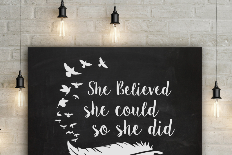 she-believed-she-could-so-she-did-svg