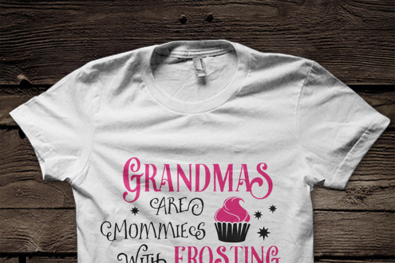 grandmas-are-mommies-with-frosting-svg