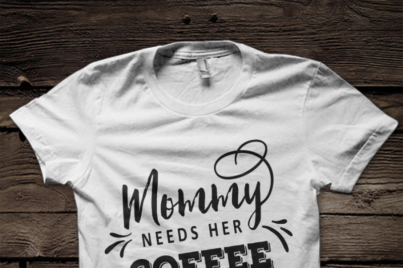 Download Mommy needs her coffee SVG By BlackCatsSVG | TheHungryJPEG.com