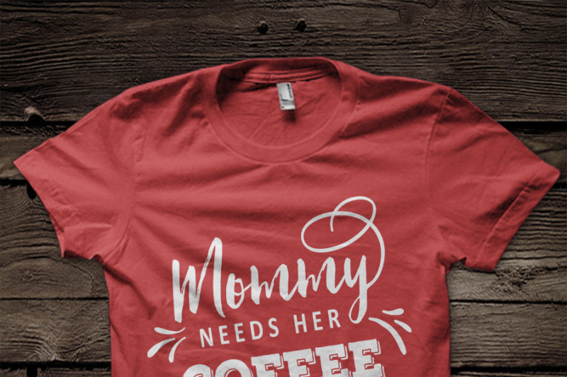 Download Mommy needs her coffee SVG By BlackCatsSVG | TheHungryJPEG.com
