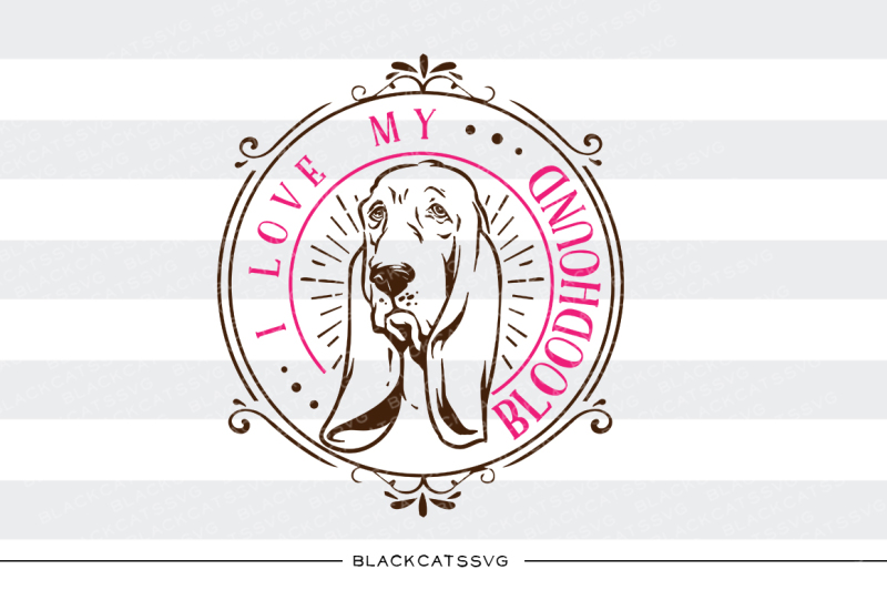 i-love-my-bloodhound-svg
