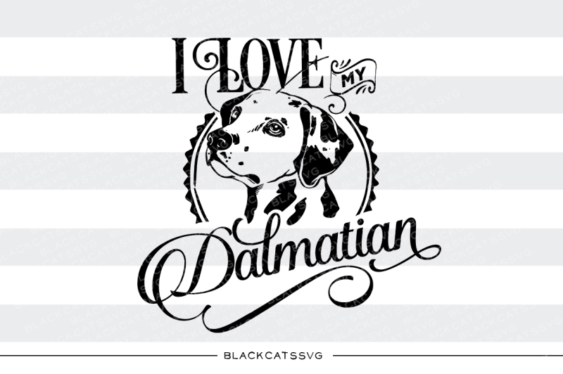 i-love-my-dalmatian-svg-file