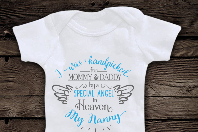 hand-picked-for-mommy-and-daddy-by-my-nanny-in-heaven-svg
