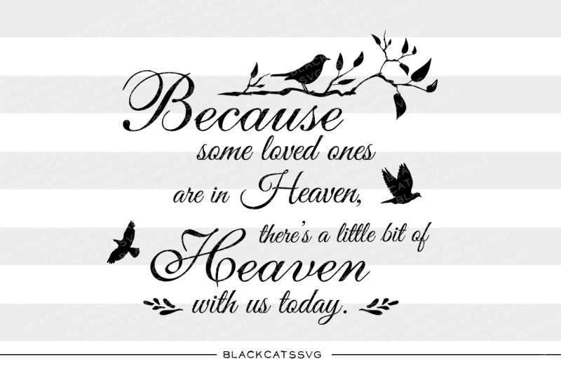 because-some-loved-ones-are-in-heaven-svg