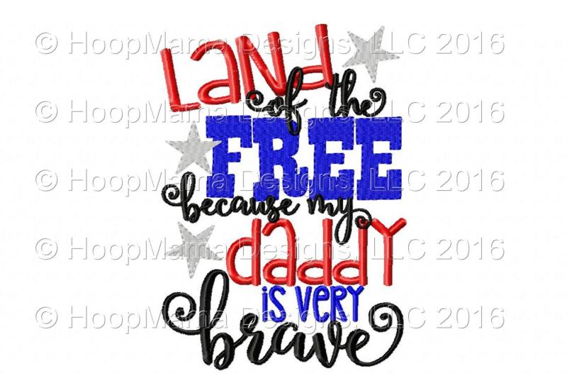 land-of-the-free-because-my-daddy-is-very-brave