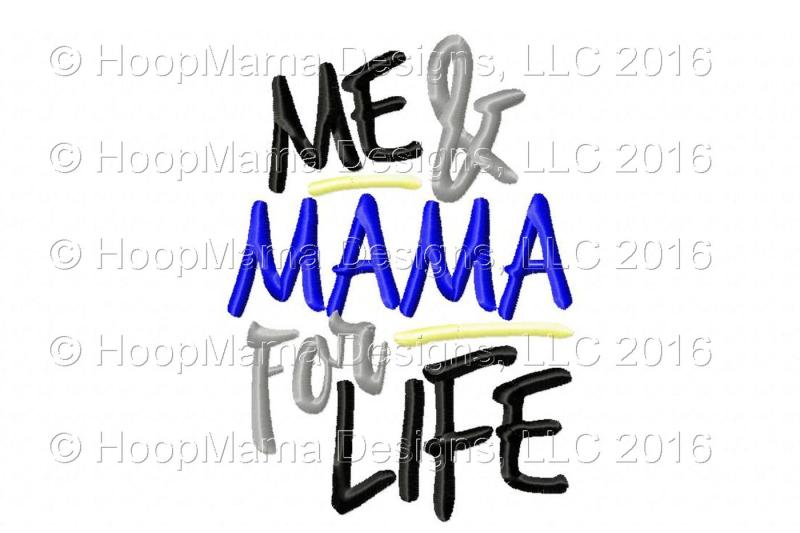 me-and-mama-for-life