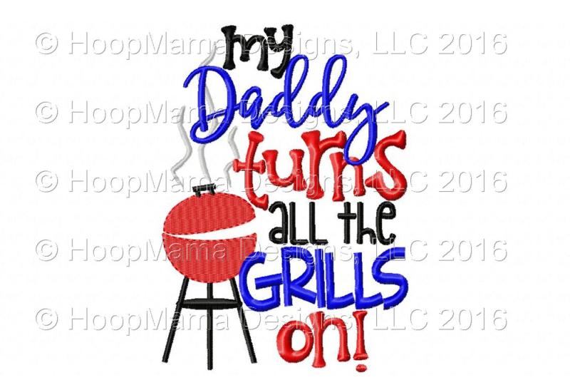 my-daddy-turns-all-the-grills-on