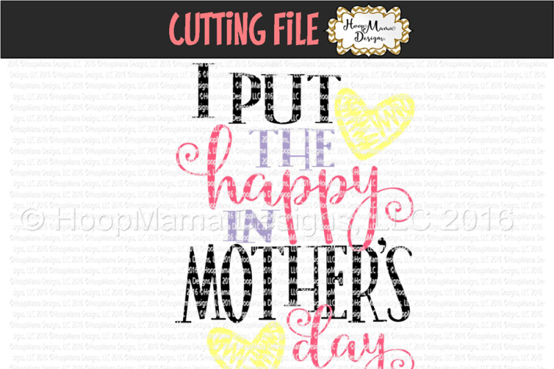 i-put-the-happy-in-mothers-day