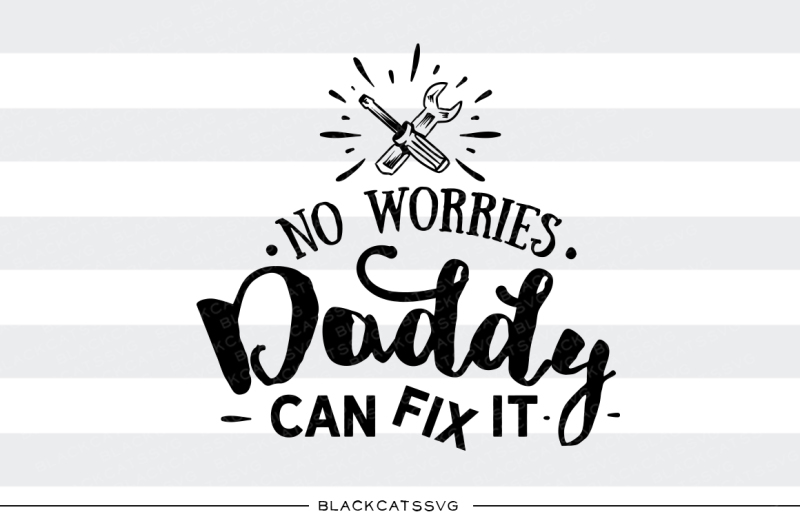 daddy-can-fix-it-svg