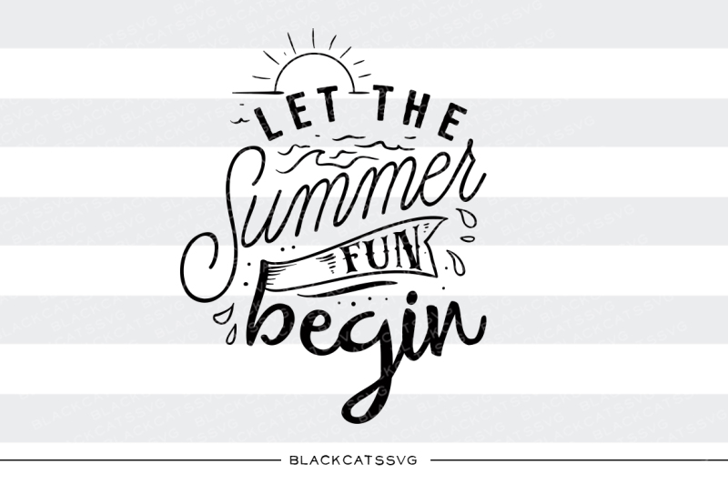 let-the-summer-fun-begin-svg
