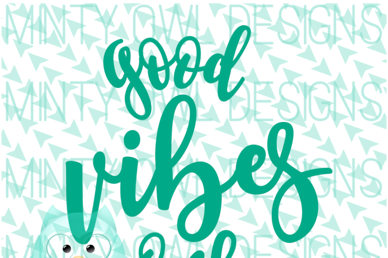 good-vibes-only-svg-cut-file