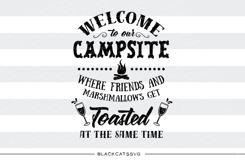 welcome-to-our-campsite-svg